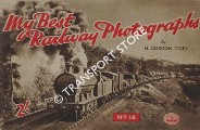 Book cover of My Best Railway Photographs - H. Gordon Tidey by TIDEY, H. Gordon 